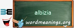 WordMeaning blackboard for albizia